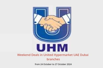 Weekend Deals in United Hypermarket  Dubai  from 24 to 27 October