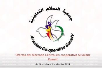 Ofertas del Mercado Central en cooperativa Al Salam Kuwait de 24 octubre a 1 noviembre