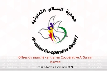 Offres du marché central en Coopérative Al Salam Koweït de 24 octobre à 1 novembre