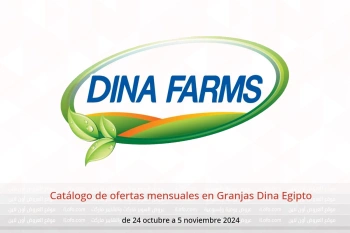 Catálogo de ofertas mensuales en Granjas Dina Egipto de 24 octubre a 5 noviembre