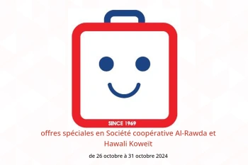 offres spéciales en Société coopérative Al-Rawda et Hawali Koweït de 26 à 31 octobre