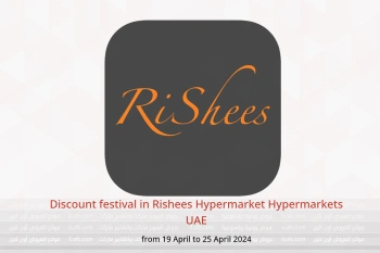 Discount festival in Rishees Hypermarket Hypermarkets UAE from 19 to 25 April