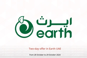 Two-day offer in Earth UAE from 28 to 29 October