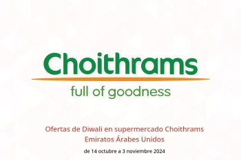 Ofertas de Diwali en supermercado Choithrams Emiratos Árabes Unidos de 14 octubre a 3 noviembre