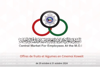 Offres de fruits et légumes en Cmemoi Koweït de 29 à 31 octobre