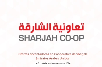 Ofertas encantadoras en Cooperativa de Sharjah Emiratos Árabes Unidos de 31 octubre a 10 noviembre