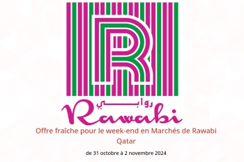 Offre fraîche pour le week-end en Marchés de Rawabi Qatar de 31 octobre à 2 novembre