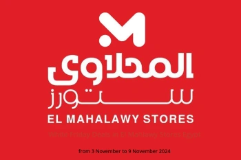 White Friday Deals in El Mahlawy Stores Egypt from 3 to 9 November