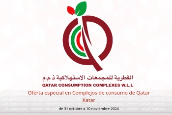 Oferta especial en Complejos de consumo de Qatar Katar de 31 octubre a 10 noviembre