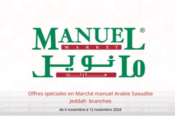 Offres spéciales en Marché manuel  Jeddah  de 6 à 12 novembre