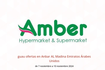 guau ofertas en Anbar AL Madina Emiratos Árabes Unidos de 7 a 10 noviembre