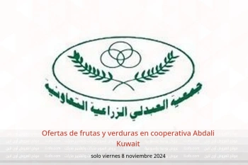 Ofertas de frutas y verduras en cooperativa Abdali Kuwait solo viernes 8 noviembre