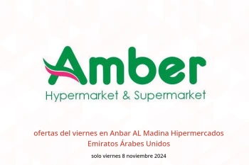 ofertas del viernes en Anbar AL Madina Hipermercados Emiratos Árabes Unidos solo viernes 8 noviembre