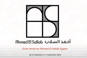 Gran venta en Ahmed El Sallab Egipto de 8 a 11 noviembre