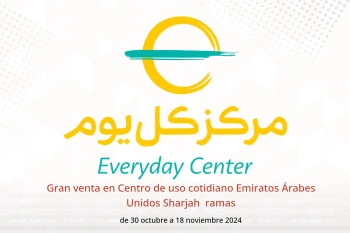 Gran venta en Centro de uso cotidiano  Sharjah  de 30 octubre a 18 noviembre