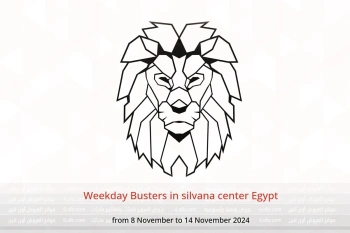 Weekday Busters in silvana center Egypt from 8 to 14 November