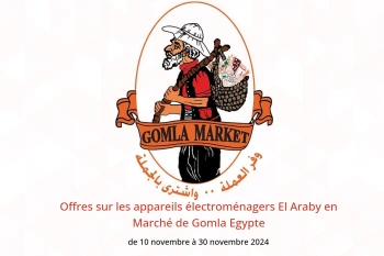 Offres sur les appareils électroménagers El Araby en Marché de Gomla Egypte de 10 à 30 novembre