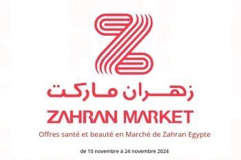 Offres santé et beauté en Marché de Zahran Egypte de 10 à 24 novembre