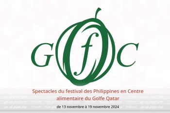 Spectacles du festival des Philippines en Centre alimentaire du Golfe Qatar de 13 à 19 novembre