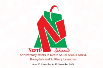 Anniversary offers in Nesto  Azizia, Buraydah and Al Kharj  from 13 to 19 November