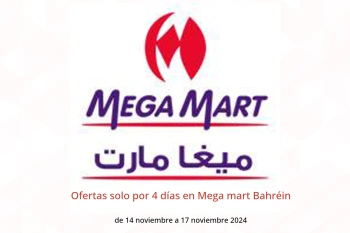 Ofertas solo por 4 días en Mega mart Bahréin de 14 a 17 noviembre