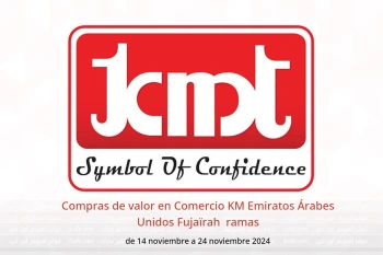 Compras de valor en Comercio KM  Fujaïrah  de 14 a 24 noviembre