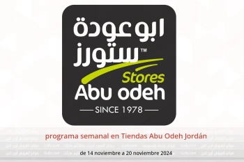 programa semanal en Tiendas Abu Odeh Jordán de 14 a 20 noviembre