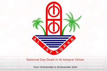 National Day Deals in Al Isteqrar Oman from 18 to 26 November