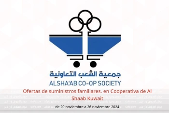 Ofertas de suministros familiares. en Cooperativa de Al Shaab Kuwait de 20 a 26 noviembre