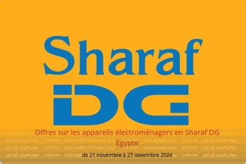 Offres sur les appareils électroménagers en Sharaf DG Egypte de 21 à 27 novembre