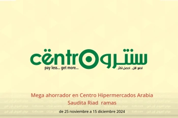 Mega ahorrador en Centro Hipermercados Riad  de 25 noviembre a 15 diciembre