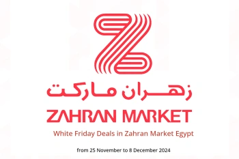 White Friday Deals in Zahran Market Egypt from 25 November to 8 December