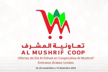 Ofertas de Eid Al Etihad en Cooperativa Al Mushref Emiratos Árabes Unidos de 26 noviembre a 10 diciembre