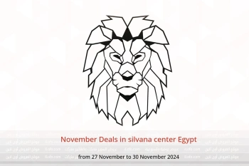 November Deals in silvana center Egypt from 27 to 30 November