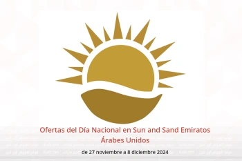 Ofertas del Día Nacional en Sun and Sand Emiratos Árabes Unidos de 27 noviembre a 8 diciembre