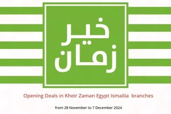 Opening Deals in Kheir Zaman  Ismailia  from 28 November to 7 December