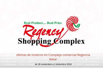 ofertas de invierno en Complejo comercial Regencia Katar de 28 noviembre a 2 diciembre