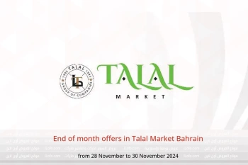 End of month offers in Talal Market Bahrain from 28 to 30 November