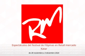 Espectáculos del festival de Filipinas en Retail mercado Katar de 28 noviembre a 3 diciembre