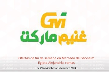 Ofertas de fin de semana en Mercado de Ghoneim  Alejandría  de 29 noviembre a 1 diciembre