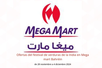 Ofertas del festival de verduras de la India en Mega mart Bahréin de 28 noviembre a 4 diciembre