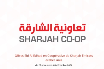 Offres Eid Al Etihad en Coopérative de Sharjah Émirats arabes unis de 28 novembre à 8 décembre