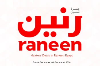 Heaters Deals in Raneen Egypt from 4 to 8 December