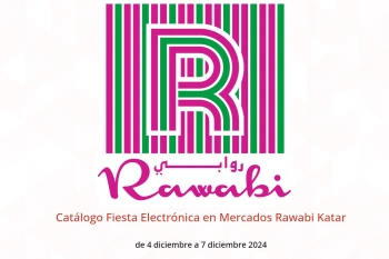 Catálogo Fiesta Electrónica en Mercados Rawabi Katar de 4 a 7 diciembre