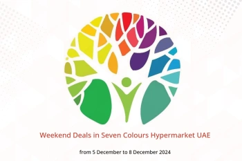 Weekend Deals in Seven Colours Hypermarket UAE from 5 to 8 December