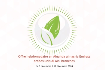 Offre hebdomadaire en Alnahda almasria  Al Ain  de 6 à 12 décembre