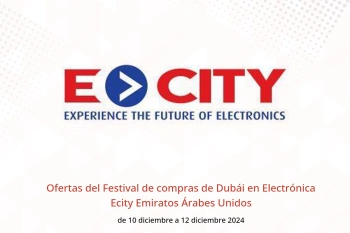 Ofertas del Festival de compras de Dubái en Electrónica Ecity Emiratos Árabes Unidos de 10 a 12 diciembre