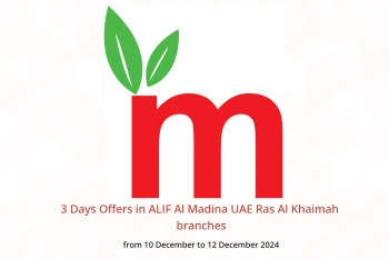 3 Days Offers in ALIF Al Madina  Ras Al Khaimah  from 10 to 12 December