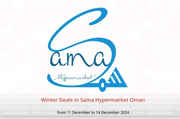 Winter Deals in Sama Hypermarket Oman from 11 to 14 December