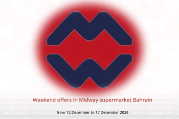 Weekend offers in Midway supermarket Bahrain from 12 to 17 December